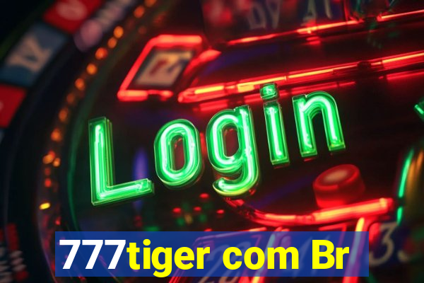 777tiger com Br